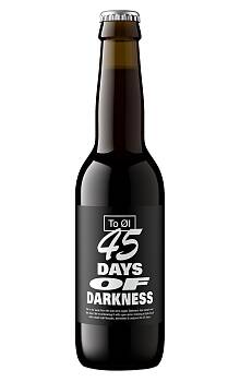 To Øl 45 Days of of Darkness
