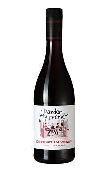 Pardon my French Cabernet Sauvignon