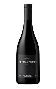 Bread & Butter Pinot Noir Reserve