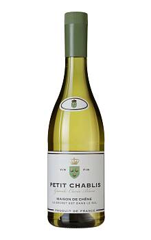 Maison de Chêne Petit Chablis