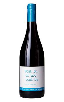 Dom. du Possible Tout Bu or not Tout Bu