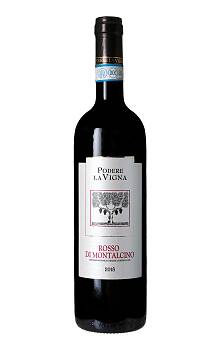 Podere La Vigna Rosso di Montalcino
