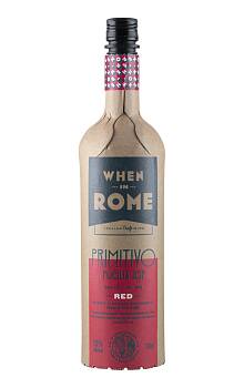 When in Rome Primitivo