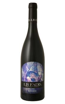 Lis Fadis Refosco