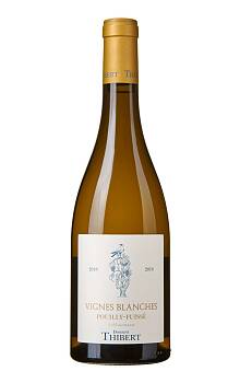 Thibert Pouilly-Fuissé Vignes Blanches