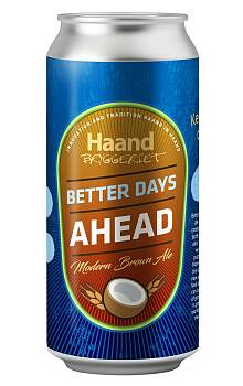 Haandbryggeriet Better days ahead