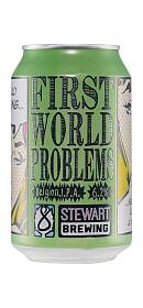 Stewart Brewing First World Problems