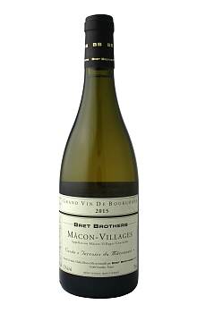 Bret Brothers Mâcon-Villages Cuvée Terroirs du Mâconnais